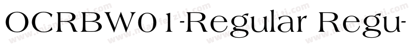 OCRBW01-Regular Regu字体转换